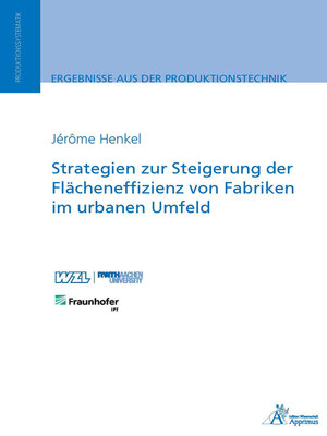 cover image of Strategien zur Steigerung der Flächeneffizienz von Fabriken im urbanen Umfeld
